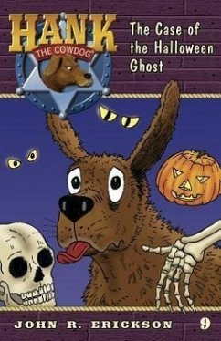 The Case of the Halloween Ghost - Erickson, John R.