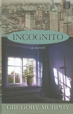 Incognito - Murphy, Gregory