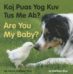 Are You My Baby? (Hmong/English) - Rizzi, Kathleen