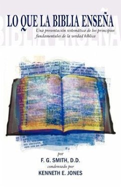 Lo Que La Biblia Ensena - Smith, F G