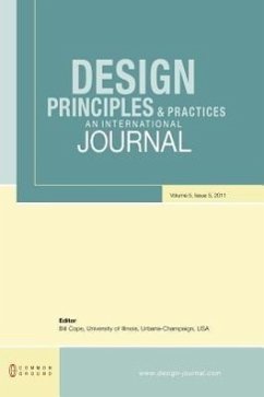 Design Principles and Practices: An International Journal: Volume 5, Issue 5 - Herausgeber: Cope, Bill