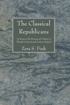 The Classical Republicans - Fink, Zera S.