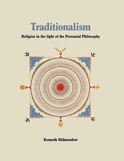 Traditionalism - Oldmeadow, Kenneth