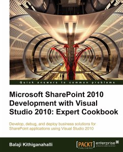 Microsoft Sharepoint 2010 Development with Visual Studio 2010 Expert Cookbook - Kithiganahalli, Balaji