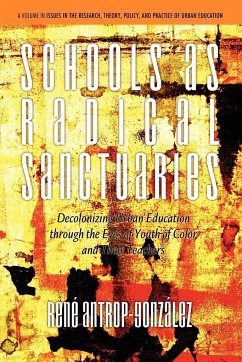 Schools as Radical Sanctuaries - Antrop-Gonzalez, Rene