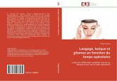 Langage, lexique et gliomes en fonction du temps opératoire