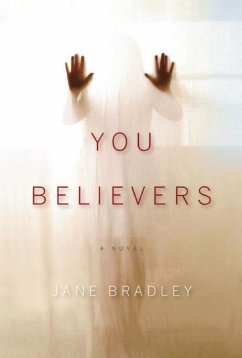 You Believers - Bradley, Jane