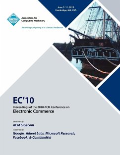 EC10 Proceedings of the 2010 ACM Conference on Electronic Commerce - Ec 10 Conference Committee