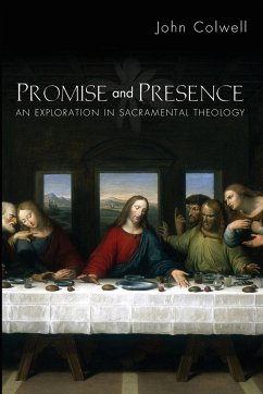 Promise and Presence - Colwell, John E.