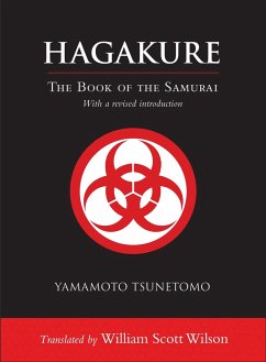 Hagakure: The Book of the Samurai - Tsunetomo, Yamamoto