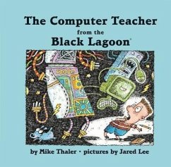 Computer Teacher from the Black Lagoon - Thaler, Mike