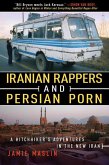 Iranian Rappers and Persian Porn