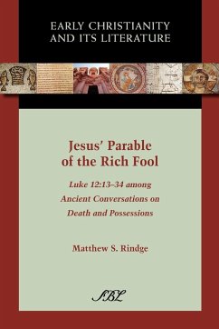 Jesus' Parable of the Rich Fool - Rindge, Matthew S.