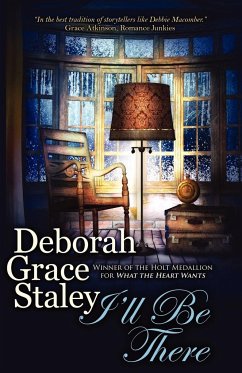 I'll Be There - Staley, Deborah Grace