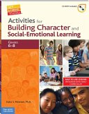 Activities for Building Character and Social-Emotional Learning, Grades 6-8