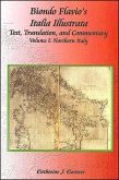 Biondo Flavio's Italia Illustrata, Volume 2: Central and Southern Italy: Text, Translation, and Commentary