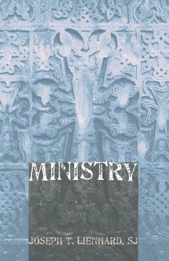 Ministry - Lienhard, Joseph T. Sj