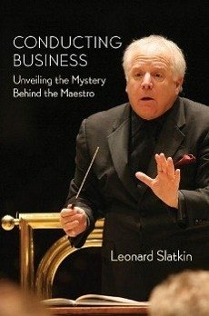 Conducting Business - Slatkin, Leonard