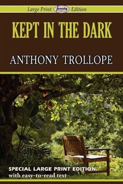 Kept in the Dark (Large Print Edition)