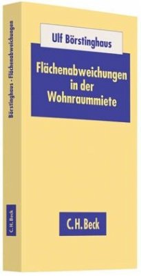 Flächenabweichungen in der Wohnraummiete - Börstinghaus, Ulf Peter