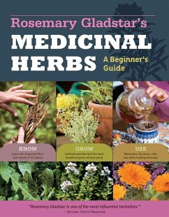 Rosemary Gladstar's Medicinal Herbs: A Beginner's Guide - Gladstar, Rosemary