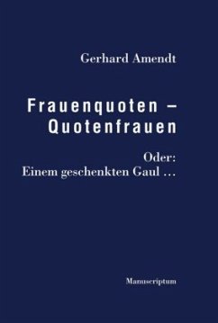 Frauenquoten - Quotenfrauen - Amendt, Gerhard