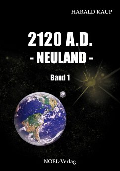 2120 A. D. Neuland - Kaup, Harald