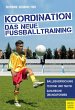 Koordination - Das neue Fußballtraining - Bild 1