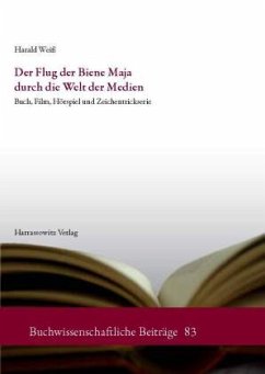 Der Flug der Biene Maja durch die Welt der Medien - Weiß, Harald