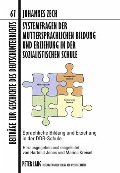 Systemfragen der muttersprachlichen Bildung und Erziehung in der sozialistischen Schule - Hartmut, Jonas;Kreisel, Marina