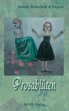 Prosablüten - Mandt, Silvia; Butterfield, Karla J.; Wegner, Sibylle