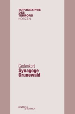 Gedenkort Synagoge Grunewald - Nachama, Andreas;Bucholtz, Erika