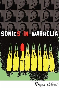 Sonics in Warholia - Volpert, Megan