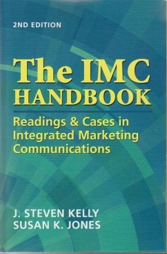 The IMC Handbook: Reading & Cases in Integrated Marketing Communications