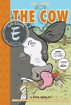 Zig and Wikki in the Cow: Toon Books Level 3 - Spiegelman, Nadja