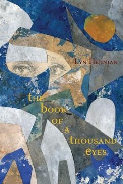 The Book of a Thousand Eyes - Hejinian, Lyn