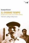 El enorme tiempo : apuntes para un diario de un médico siciliano