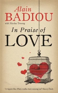 In Praise of Love - Badiou, Alain; Truong, Nicolas