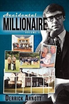 Accidental Millionaire - Arnott, Derrick