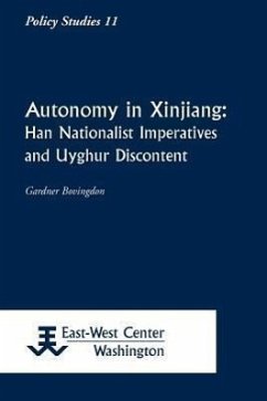 Autonomy in Xinjiang: Han Nationalist Imperatives and Uyghur Discontent - Bovingdon, Gardner