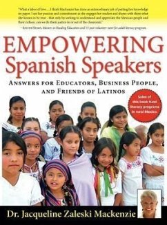 Empowering Spanish Speakers - Answers for Educators, Business People, and Friends of Latinos - MacKenzie, Jacqueline Zaleski