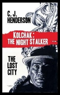 Kolchak and the Lost World - Henderson, C J