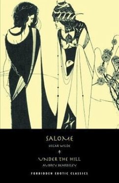 Salome/Under the Hill - Wilde, Oscar; Beardsley, Aubrey