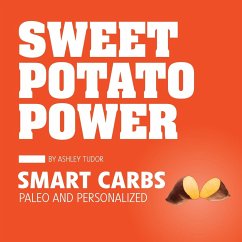 Sweet Potato Power - Tudor, Ashley