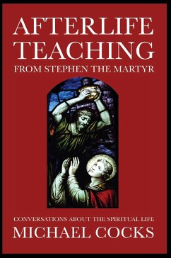 Afterlife Teaching from Stephen the Martyr