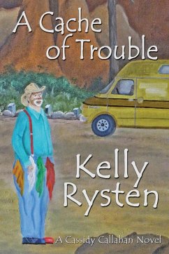 A Cache of Trouble - Rysten, Kelly