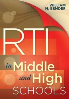 RTI in Middle and High Schools - Bender, William N.