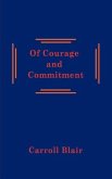 Of Courage and Commitment