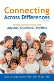 Connecting Across Differences: Finding Common Ground with Anyone, Anywhere, Anytime