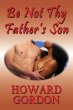 Be Not Thy Father's Son - Bild 1